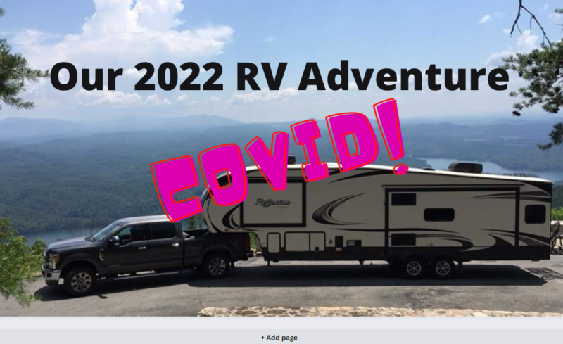 How COVID Attacked Our 2022 RV Adventure - The Retirement Manifesto